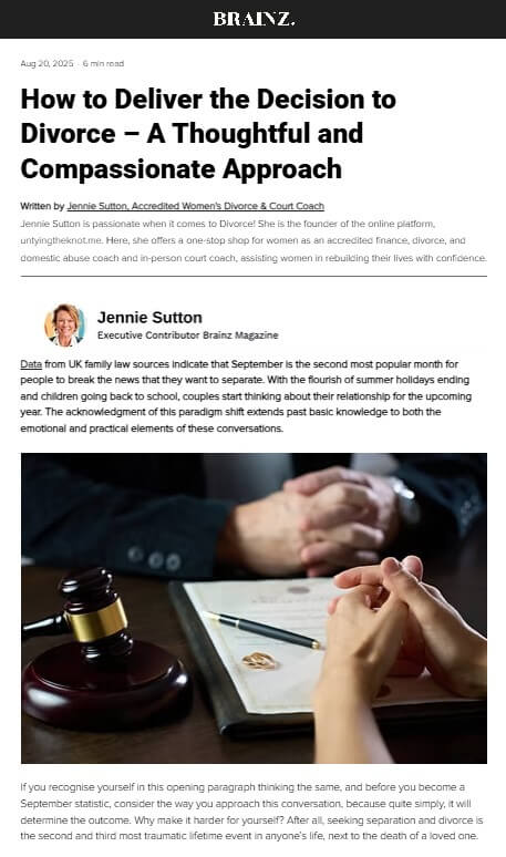 Screenshot of Brainz Magazine article titled “How to Deliver the Decision to Divorce – A Thoughtful and Compassionate Approach,” written by Jennie Sutton, Accredited Women’s Divorce & Court Coach, published August 20, 2023, with photo of two people across a desk beside gavel and legal document symbolizing divorce proceedings.
