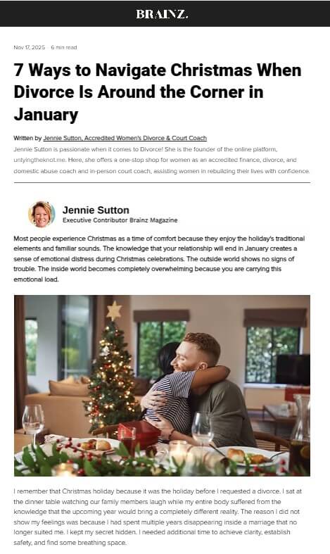 Screenshot of Brainz Magazine article titled “7 Ways to Navigate Christmas When Divorce Is Around the Corner in January,” written by Jennie Sutton, Accredited Women’s Divorce & Court Coach, published November 17, 2025, with photo of two people at festive dinner table hugging amid Christmas decorations.