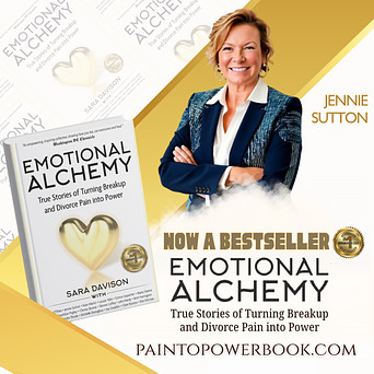 Promotional image for the bestseller Emotional Alchemy by Sara Davison featuring Jennie Sutton, highlighting stories of turning breakup and divorce pain into power.