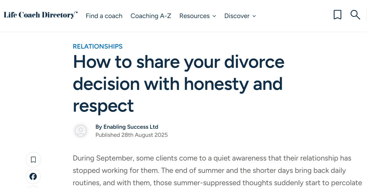 Screenshot of Life Coach Directory article titled “How to share your divorce decision with honesty and respect,” authored by Enabling Success Ltd, published August 28, 2025, under Relationships section, discussing thoughtful communication during separation.