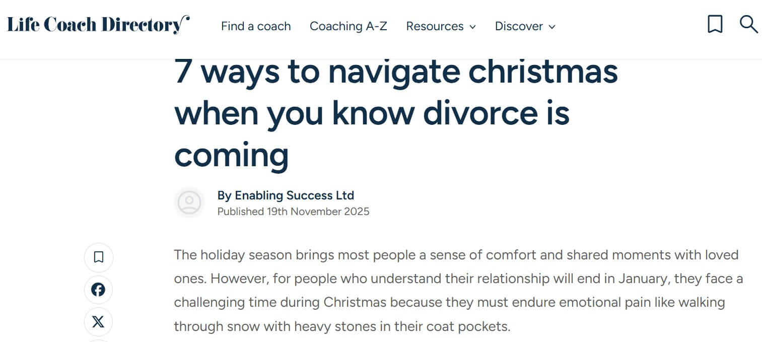 Screenshot of Life Coach Directory article titled “7 ways to navigate Christmas when you know divorce is coming,” authored by Enabling Success Ltd, published November 19, 2025, under Relationships section, discussing emotional challenges during the holiday season for individuals anticipating divorce.