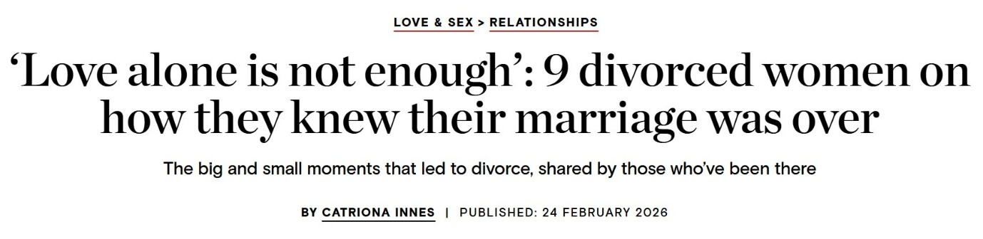 Screenshot of article under Love & Sex Relationships section with headline “‘Love alone is not enough’: 9 divorced women on how they knew their marriage was over,” authored by Catriona Innes, sharing personal divorce experiences.