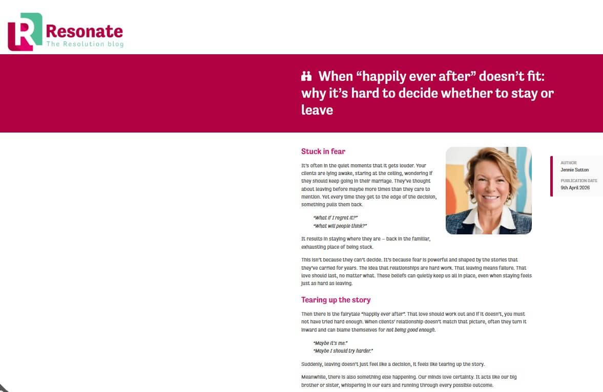 Screenshot of Resonate – The Resolution blog article titled “When ‘happily ever after’ doesn’t fit: why it’s hard to decide whether to stay or leave,” authored by Jennie Sutton, published April 9, 2026, with sections on fear and self‑blame, plus portrait of Jennie Sutton.